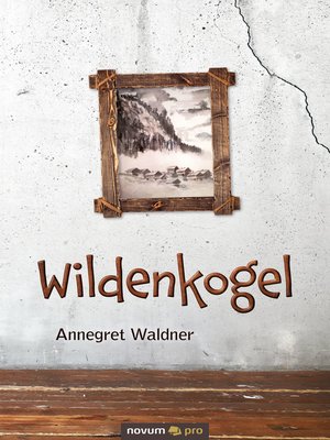 cover image of Wildenkogel